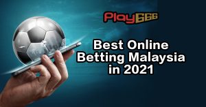 Best Online Betting Malaysia in 2021 Play666 Online Casino Singapore